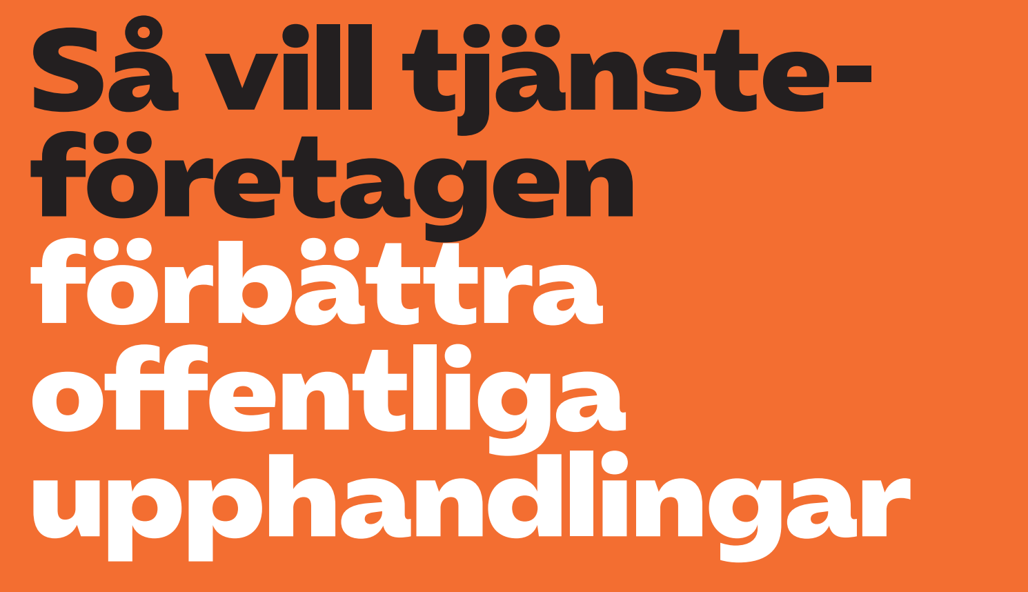 Framsida till rapporten Så vill tjänsteföretagen förbättra offentliga upphandlingar av bemannings- och rekryteringstjänster.